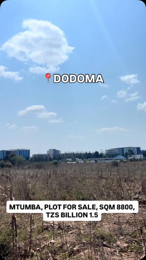 Kiwanja kinauzwa Mtumba, Dodoma sqm 8800 Kiwanja kinauzwa Mtumba, Dodoma sqm 8800