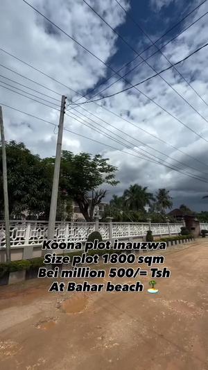 Kiwanja kinauzwa Bahar Beach, Dar Es Salaam sqm 1800 Kiwanja kinauzwa Bahar Beach, Dar Es Salaam sqm 1800