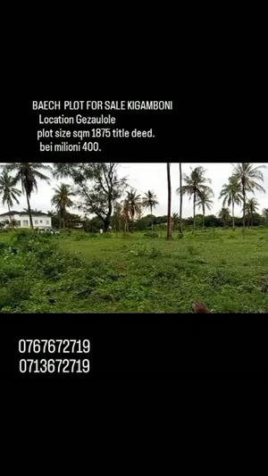 Beach Plot kinauzwa Gezaulole, Dar Es Salaam (1875 sqm) Beach Plot kinauzwa Gezaulole, Dar Es Salaam (1875 sqm)