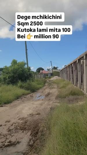 Plot for sale in Dege Mchikichini, Dar Es Salaam sqm 2500 Plot for sale in Dege Mchikichini, Dar Es Salaam sqm 2500