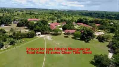 Shule inauzwa Kibaha Misugusu, Pwani (19 acre)