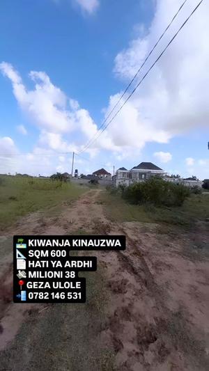 Kiwanja kinauzwa Kigamboni Geza Ulole, Dar Es Salaam sqm 600