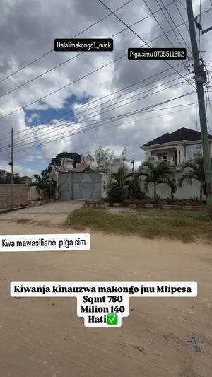 Kiwanja kinauzwa Makongo Juu Mtipesa, Dar Es Salaam sqm 780 Kiwanja kinauzwa Makongo Juu Mtipesa, Dar Es Salaam sqm 780