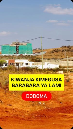 Kiwanja kinauzwa Mwangaza, Dodoma (2800 sqm) Kiwanja kinauzwa Mwangaza, Dodoma (2800 sqm)