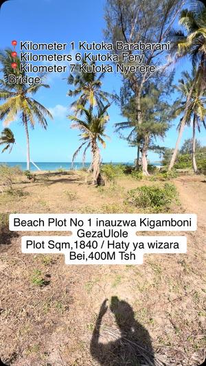 Beach Plot kinauzwa Kigamboni Gezaulole, Dar Es Salaam (1840 sqm)