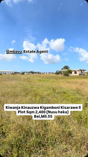 Kiwanja kinauzwa Kigamboni Kisarawe II, Dar Es Salaam sqm 2400 Kiwanja kinauzwa Kigamboni Kisarawe II, Dar Es Salaam sqm 2400