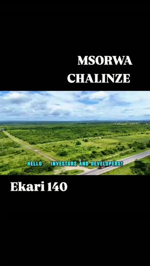 Commercial Plot for Sale in Chalinze Msolwa, Pwani (140 acre) Commercial Plot for Sale in Chalinze Msolwa, Pwani (140 acre)