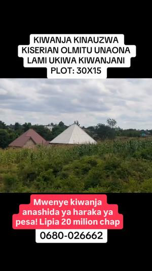 Kiwanja kinauzwa Arusha Kiwanja kinauzwa Arusha