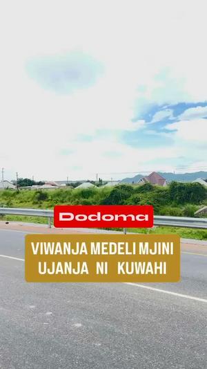 Viwanja vinauzwa Medeli, Dodoma Viwanja vinauzwa Medeli, Dodoma