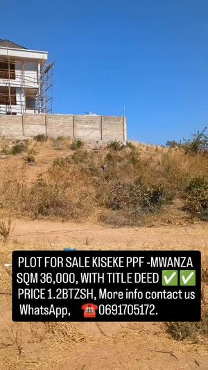 Kiwanja kinauzwa Kiseke Ppf, Mwanza (36000 sqm) Kiwanja kinauzwa Kiseke Ppf, Mwanza (36000 sqm)