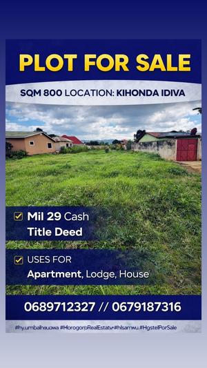 Kiwanja kinauzwa Kihonda Idiva, Morogoro sqm 800 Kiwanja kinauzwa Kihonda Idiva, Morogoro sqm 800
