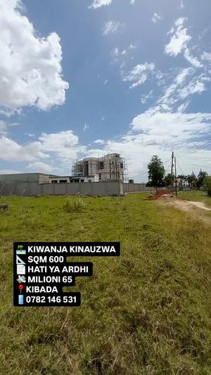 Kiwanja kinauzwa Kibada, Dar Es Salaam sqm 600 Kiwanja kinauzwa Kibada, Dar Es Salaam sqm 600