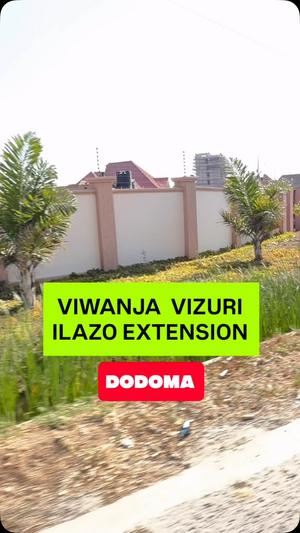 Viwanja vinauzwa Ilazo Extension, Dodoma sqm 800 Viwanja vinauzwa Ilazo Extension, Dodoma sqm 800